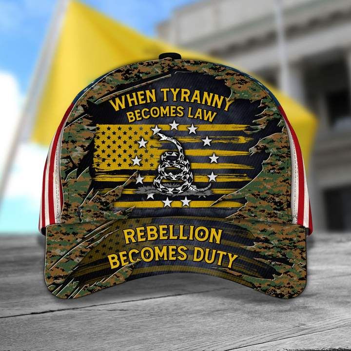 When Tyranny Becomes Law – Rebellion Becomes Duty Veteran Cap Marine Camo TVN180108