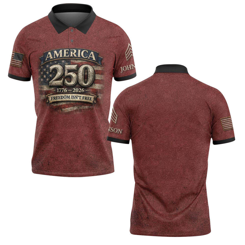 Premium America 250th Anniversary Custom Polo Shirt VPVC219116, Gifts For US Veteran, Gifts For Father’s Day, Independence Day, Veterans Day