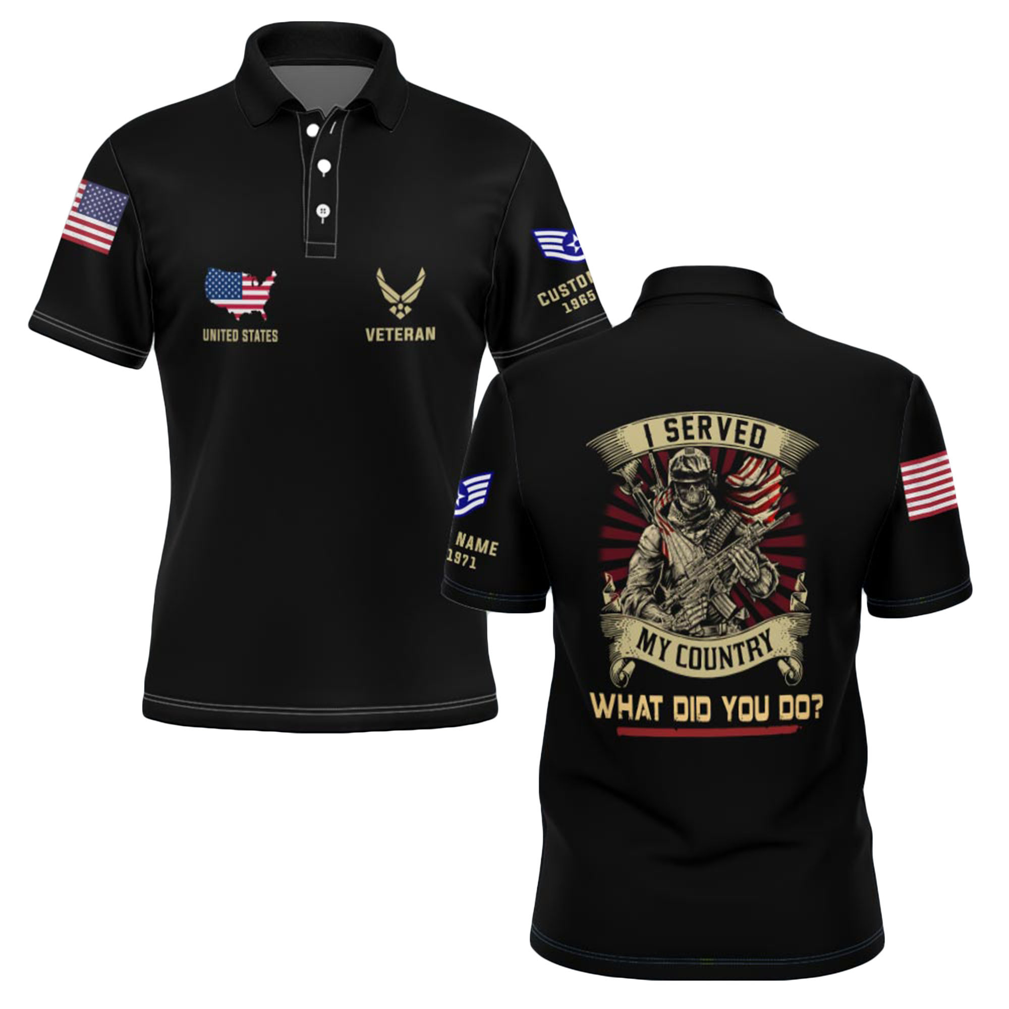 Premium I Served My Country What Did You Do, Custom USAF Polo Shirt VPVC219190, Gifts For Air Force Veteran, Gifts For Father’s Day, Veterans Day