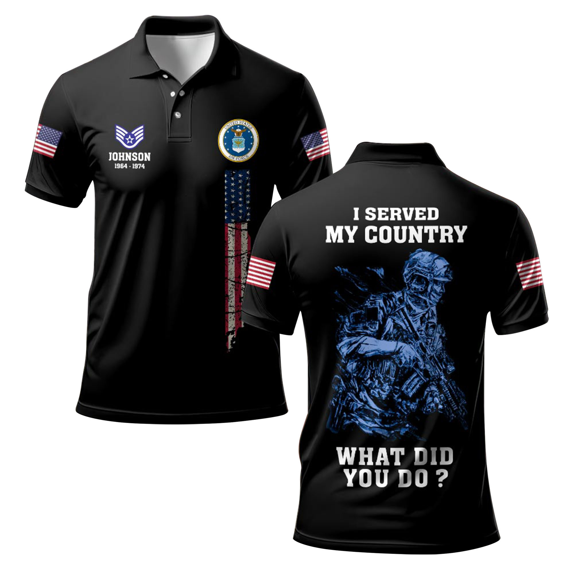 Premium I Served My Country What Did You Do, USAF Polo Shirt VPVC219217, Gifts For Air Force Veteran, Gifts For Father’s Day, Veterans Day