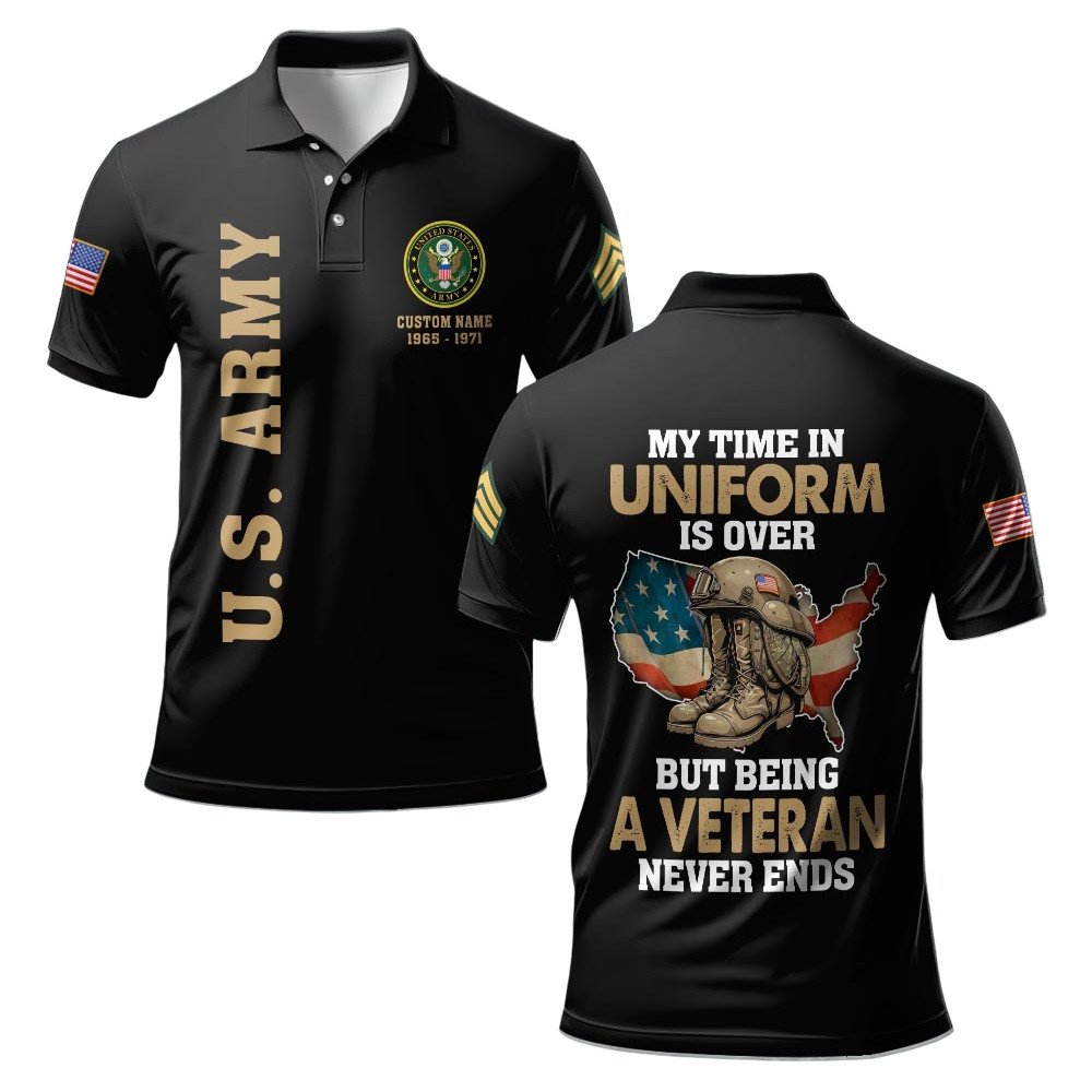 Premium My Time In Uniform Is Over But Being A Veteran Never Ends US Army Polo Shirt VPVC219230, Gifts For Army Veteran, Gifts For Veterans Day