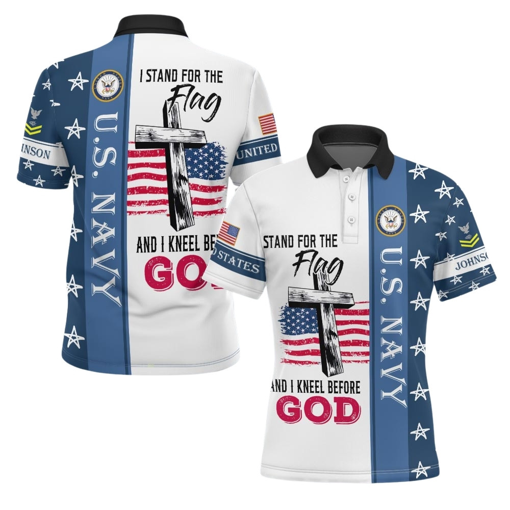 Premium I Stand For The Flag And Kneel Before God US Navy Polo Shirt VPVC219457, Gifts For Navy Veteran, Gifts For Veterans Day